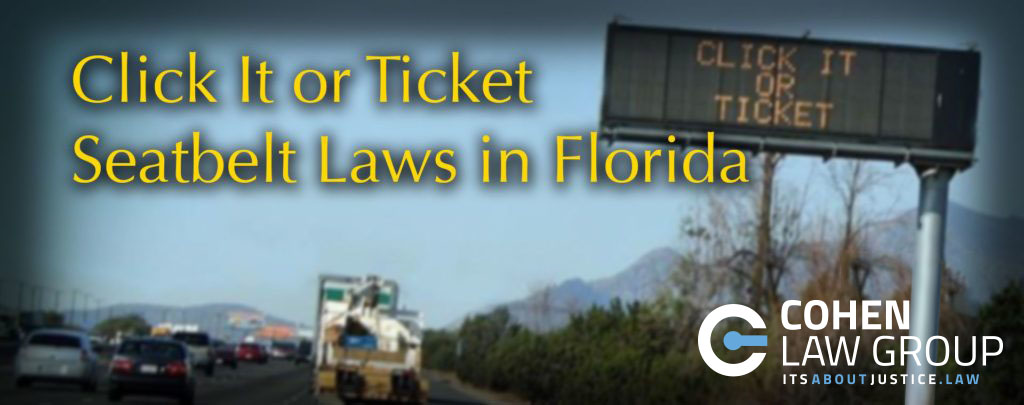 Click It Or Ticket - Seatbelt Laws In Florida