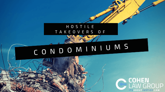 Hostile Takeovers of Condominiums