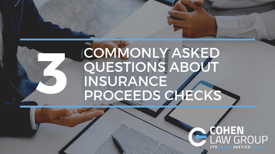 3 Commonly Asked Questions About Insurance Proceeds Checks