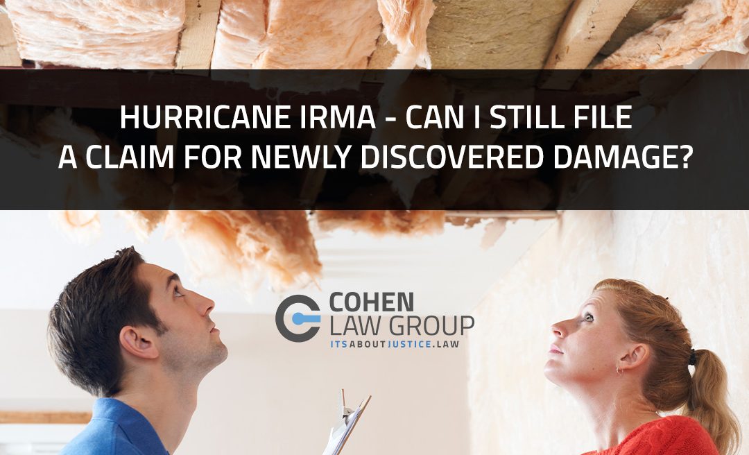 Hurricane Irma Claim Closed, Can I Still Make a Claim For Newly Discovered Damage?