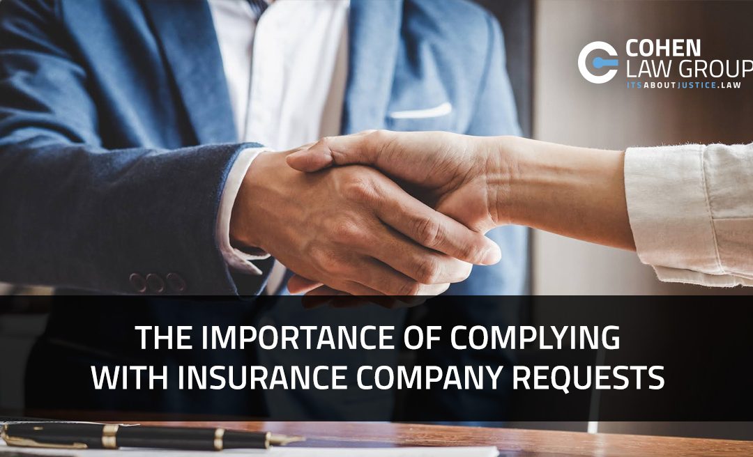 The Importance of Complying with Insurance Company Requests