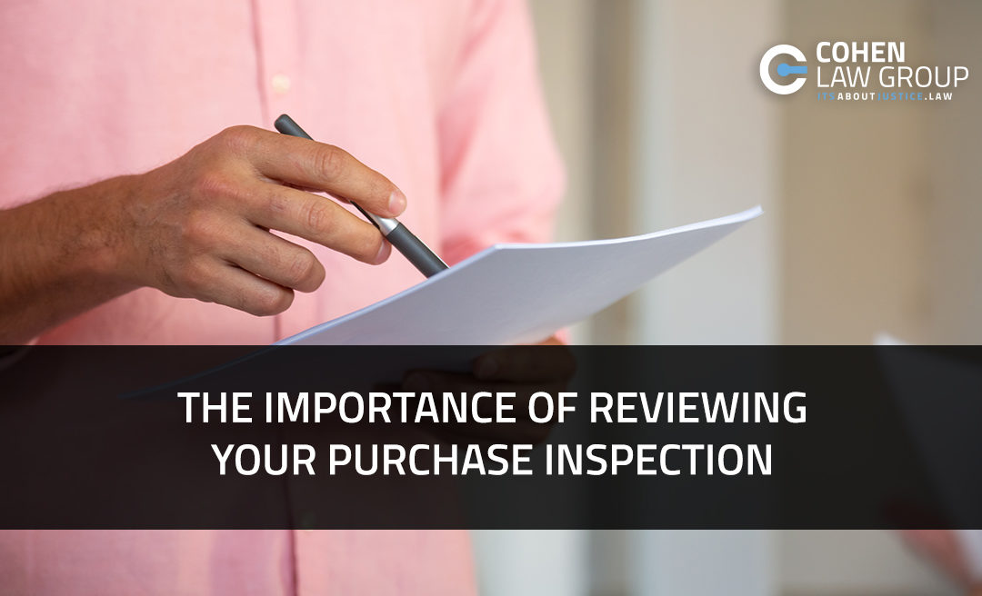 The Importance of Reviewing Your Purchase Inspection