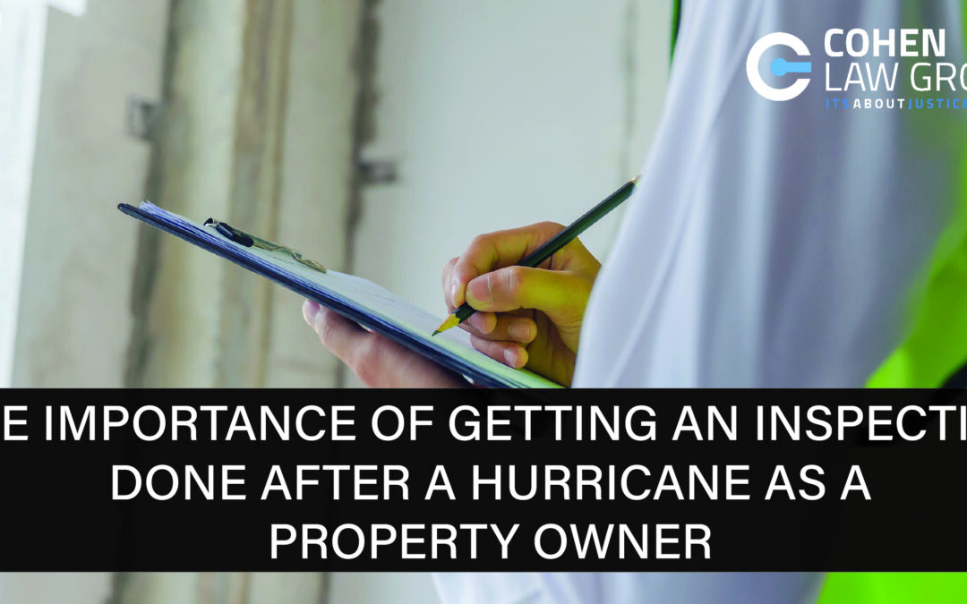 The Importance of Getting an Inspection Done After a Hurricane as a Property Owner