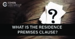 What is the Residence Premises Clause?