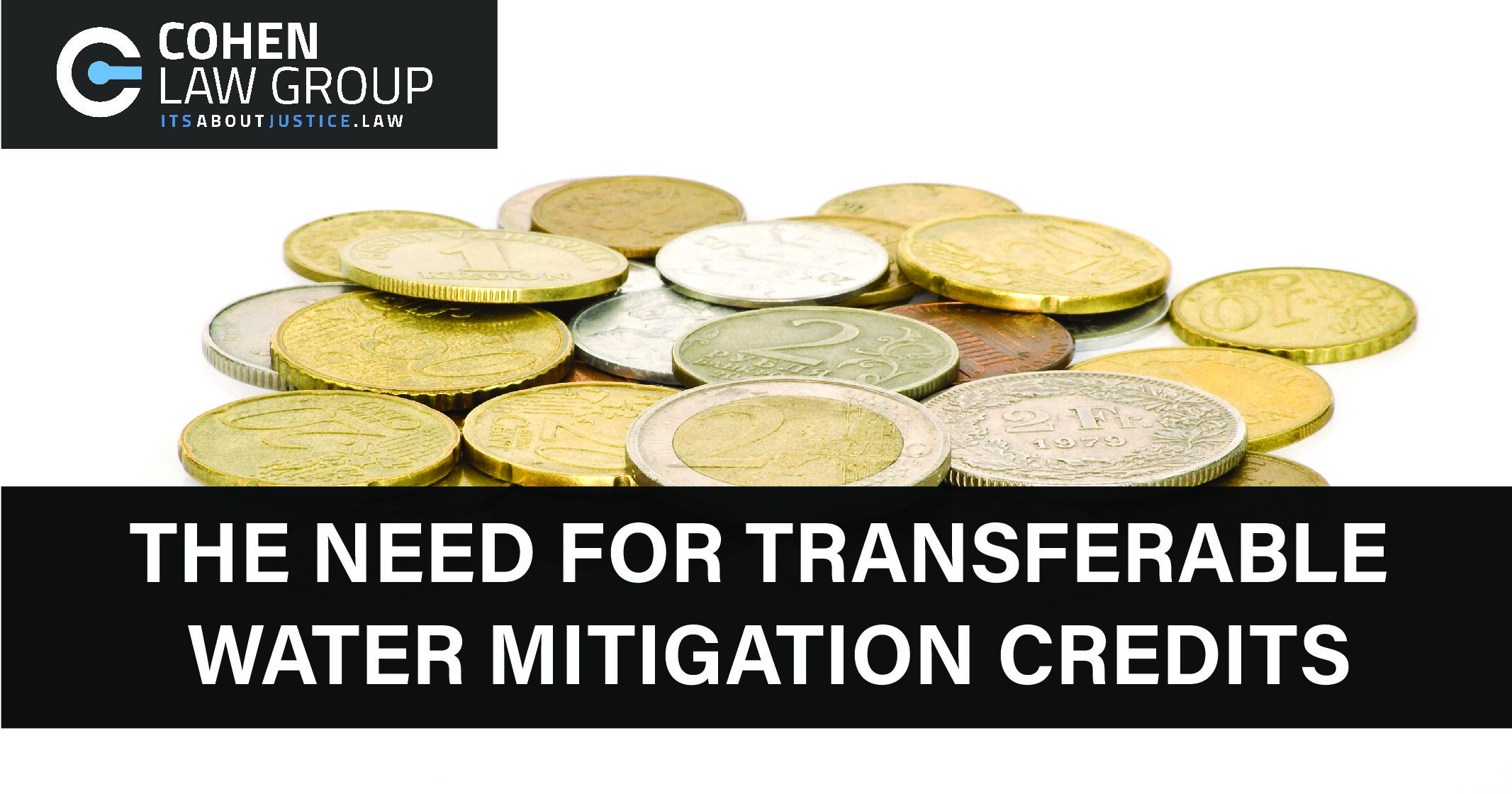 The Need for Transferable Water Mitigation Credits